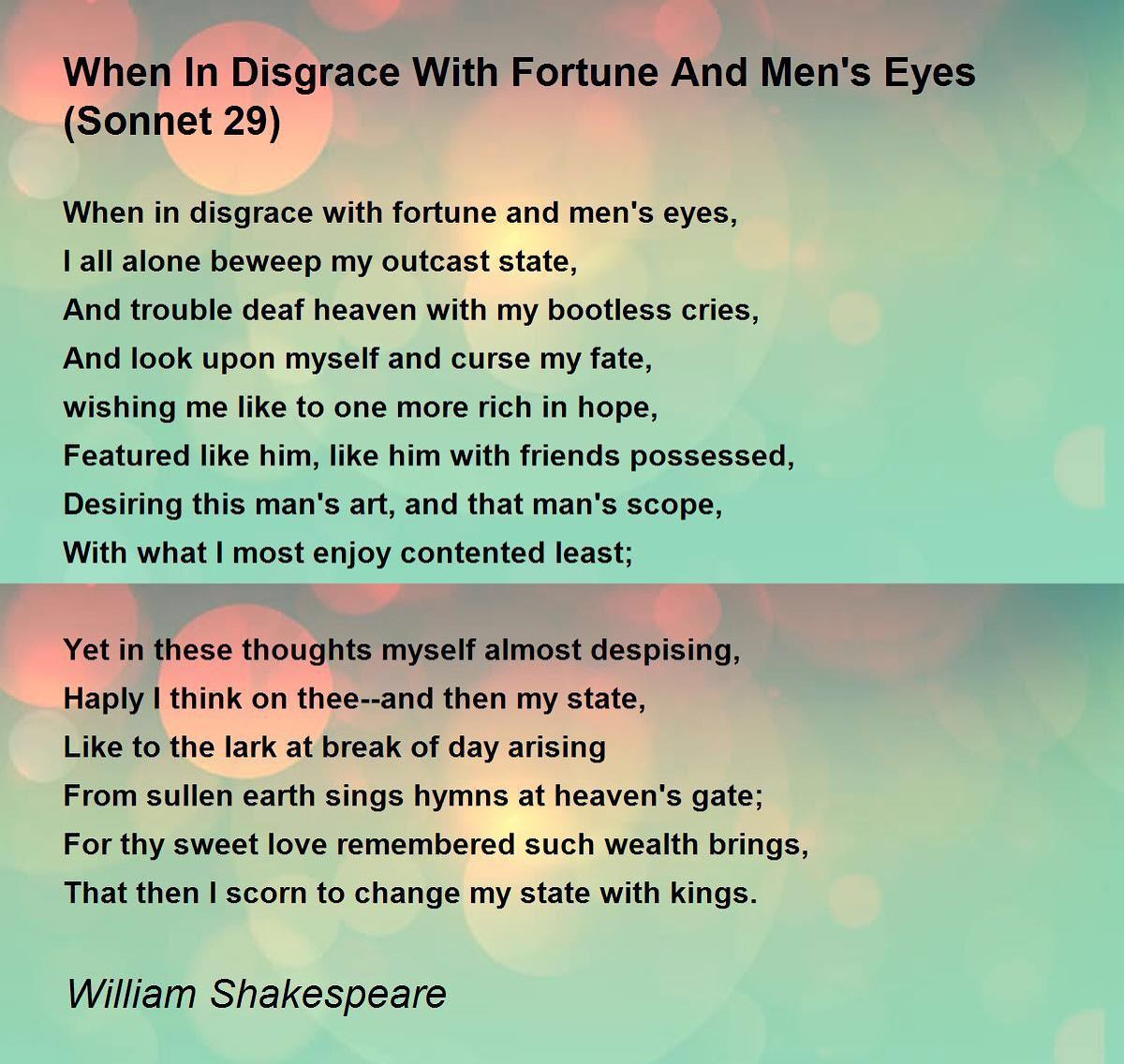 Doris Roe, my senior year high school English teacher, had me memorize and recite this poem. It remains a favorite Shakespeare Sonnet.