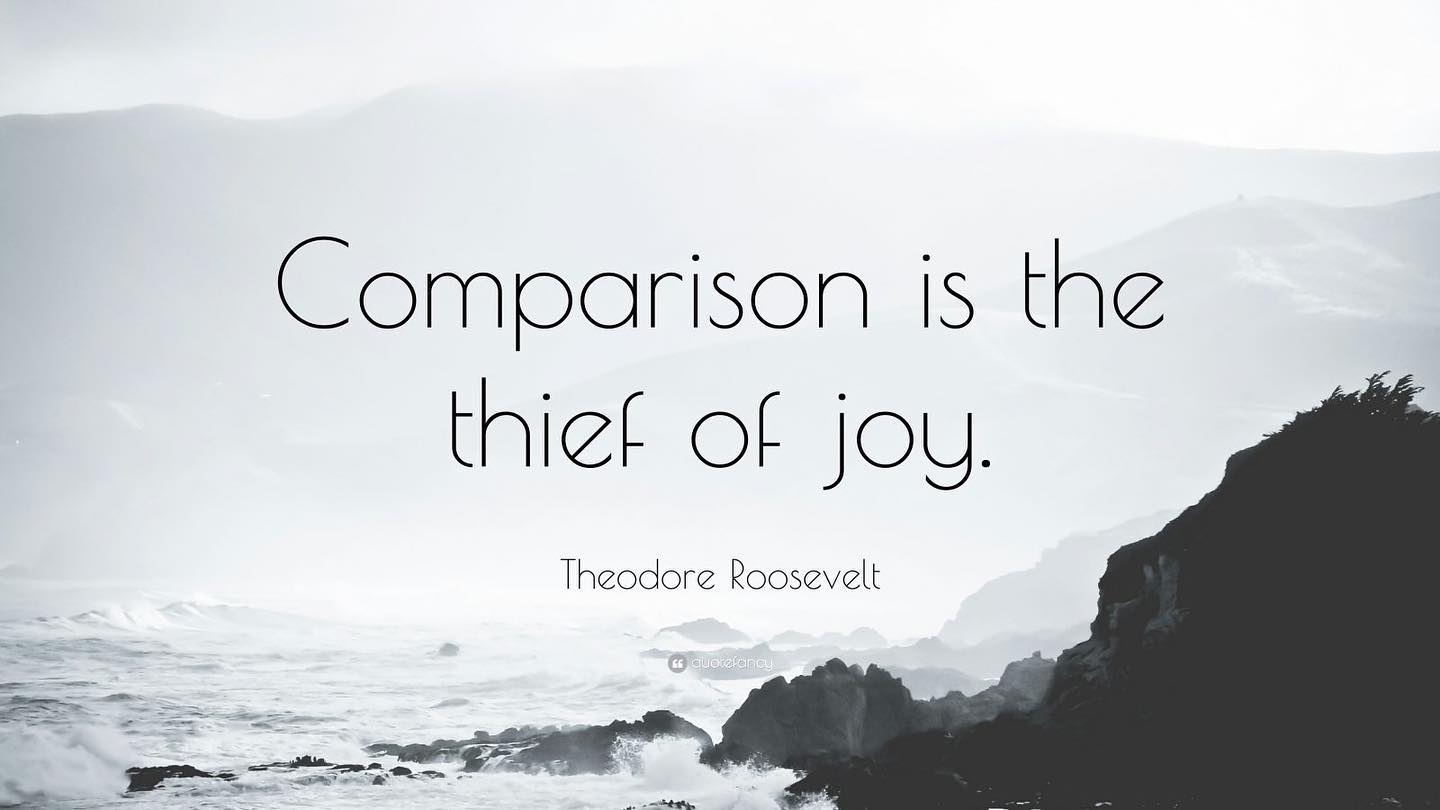 When I compare my successes to that of others, joy dissolves.